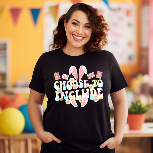 Choose to Include Easter T-shirt