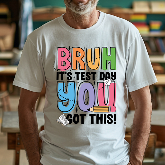 Bruh It's Test Day - Brights